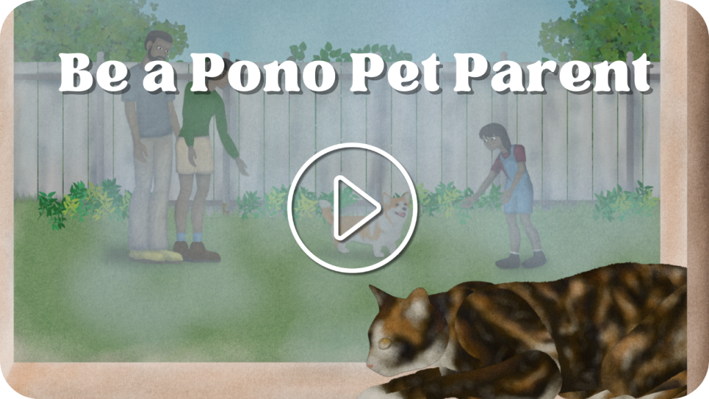 Be a Pono Pet Parent Thumbnail