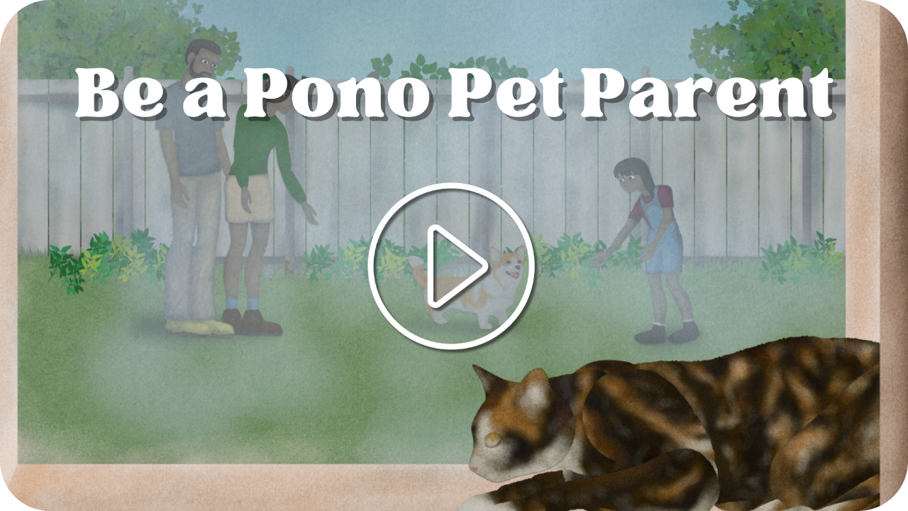 Be a Pono Pet Parent Thumbnail