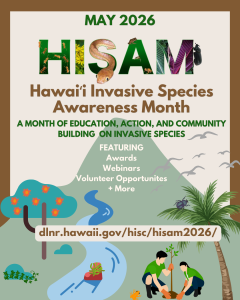 Hawaiʻi Invasive Species Awareness Month graphic.