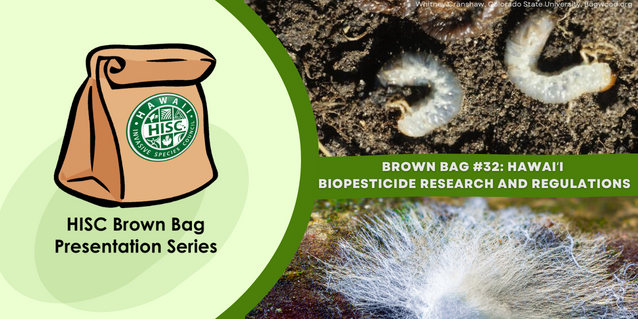HISC Brown Bag 32- Hawaii Biopesticides