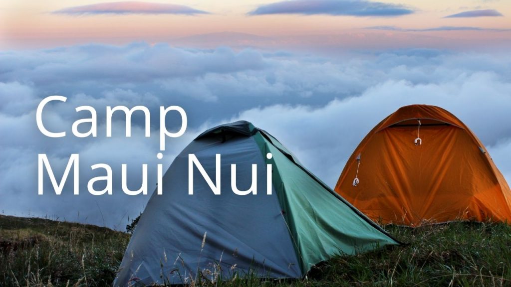 An image of tents linking to Camp Maui Nui