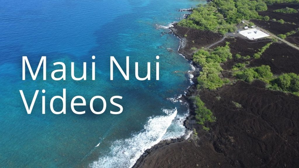 An image of a shoreline linking to Maui Nui Videos