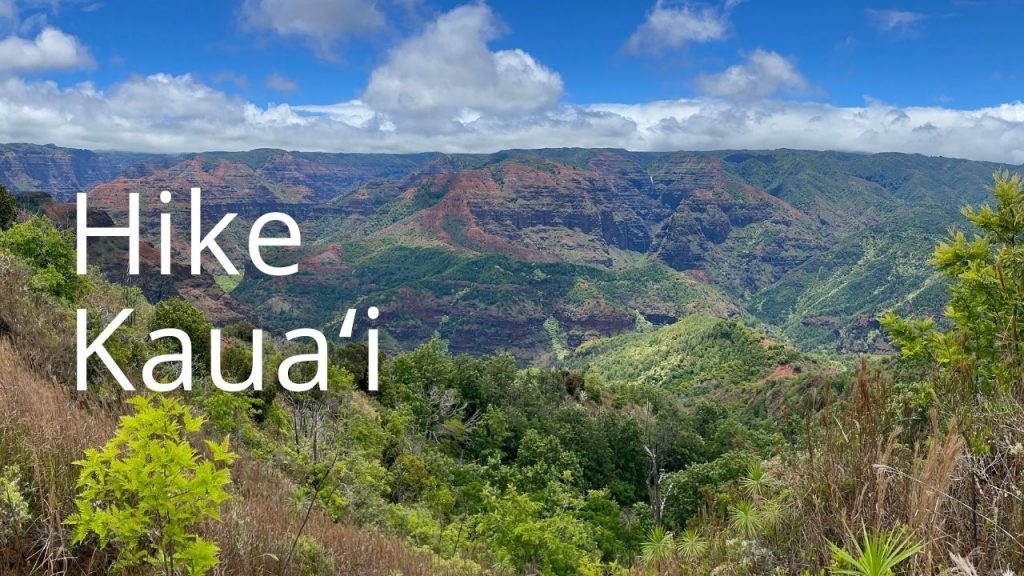 An image of Waimea Canyon with the words Hike Kauaʻi