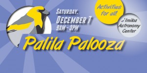 Don't miss Palila Palooza! Saturday, December 7.