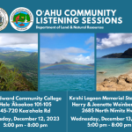 Oahu Listening Session December 12-13