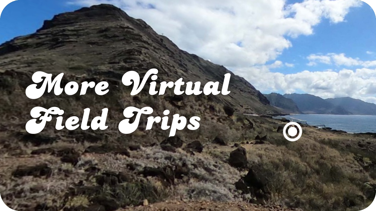 More virtual field trips