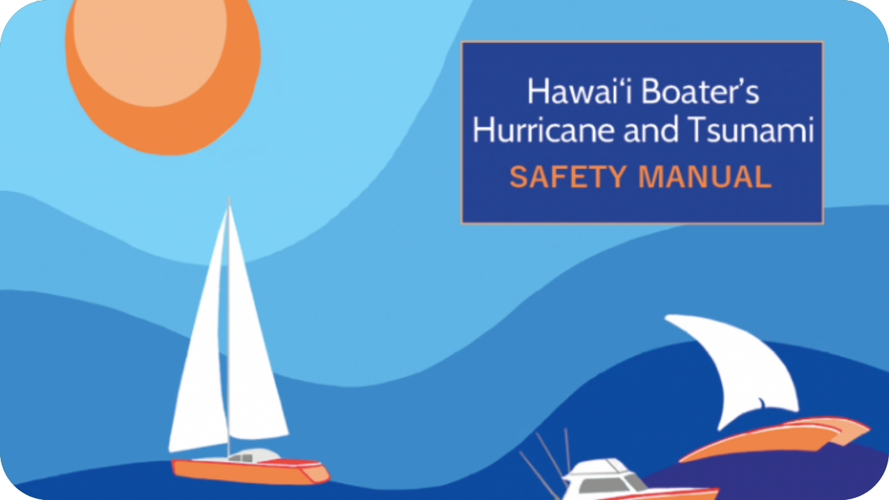 Hawaiʻi Boater's Hurricane and Tsunami Safety Manual