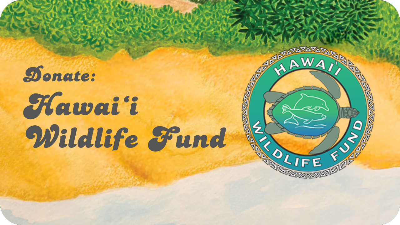 Donate: Hawaiʻi Wildlife Fund