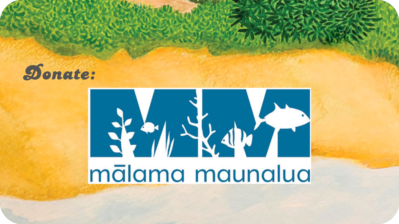 Donate: Mālama Maunalua