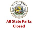Hawaii State Seal top center on white background, message below in red text: "All State Parks Closed"