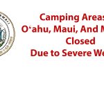 Hawaii State Seal on white background, message to the right: "Camping Areas on Oʻahu, Maui, and Molokaʻi Closed Due To Severe Weather"