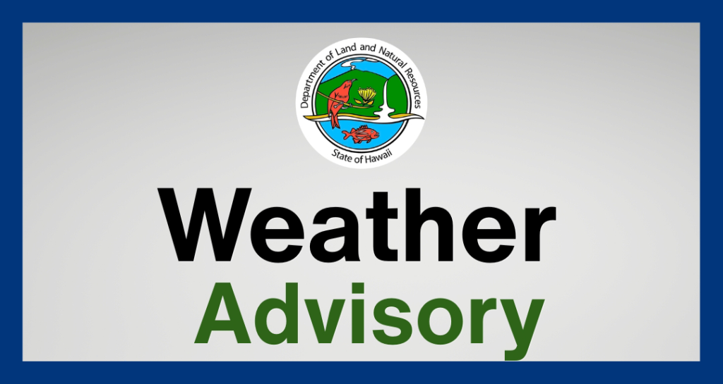 Square gray banner with navy blue border, the Department of Land & Natural Resources logo top center and center aligned below that the words "Weather Advisory."