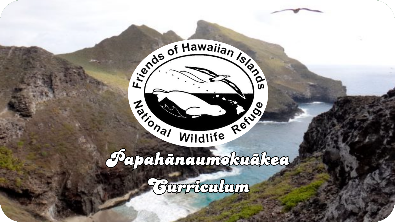Papahānaumokuākea Curriculum