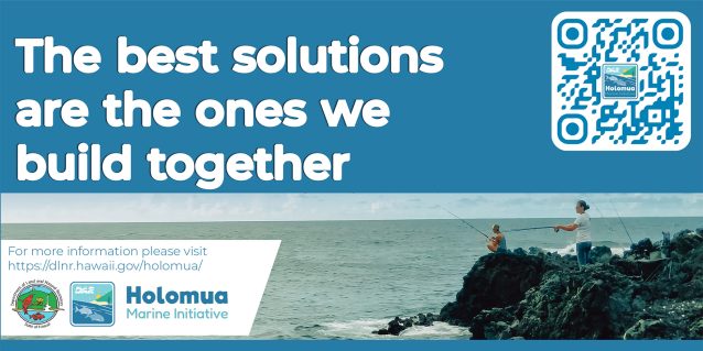 Blue banner with "The best solutions are the ones we build together" at top left, QR code in top right corner, Holomua URL and logos bottom left, and two fishers on rocky shore bottom right.